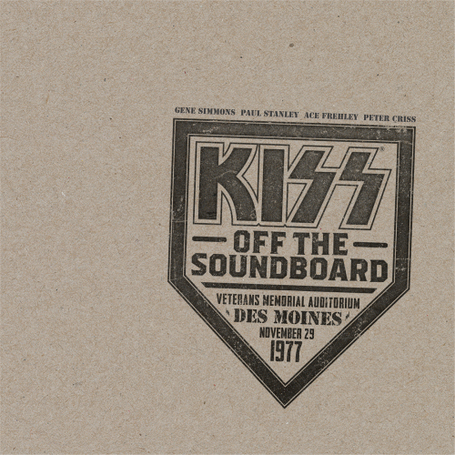 Kiss : Off The Soundboard: Live in Des Moines 29-11-1977